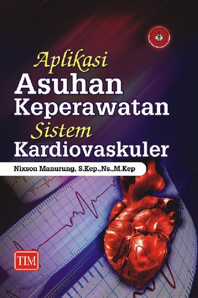 Aplikasi Asuhan Keperawatan Sistem Kardiovaskuler